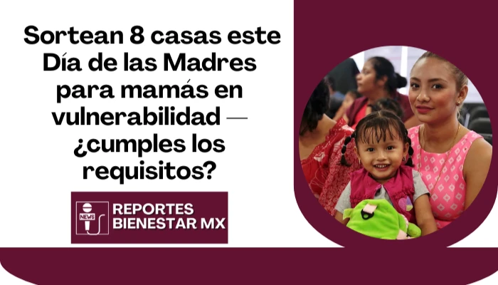 Sorteo de casas Huixquilucan 2026