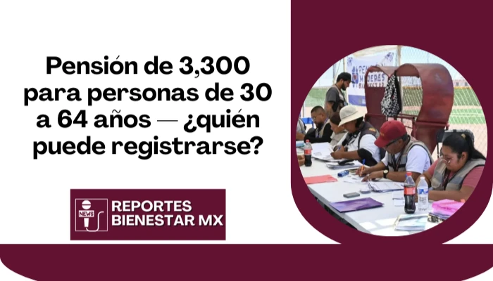 pensión 3300 personas 30 a 64 años
